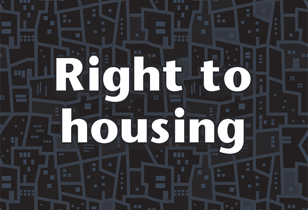Right to housing - words with iStockphoto housing pattern in background
