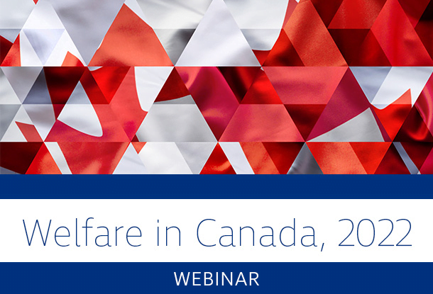 Webinar: Welfare in Canada, 2022